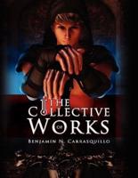 The Collective Works of Benjamin N. Carrasquillo