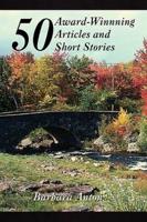 50 Award-Winning Articles and Short Stories