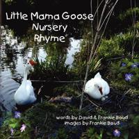 Little Mama Goose Nursery Rhyme
