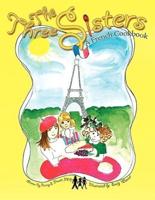 The Three Sisters:  A French Cookbook