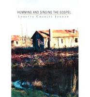 Humming and Singing the Gospel