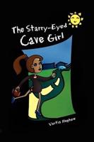 The Starry-Eyed Cave Girl