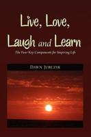 Live, Love, Laugh and Learn