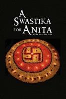 A Swastika for Anita