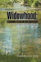 Widowhood: A Doorway to Calling and Conversion