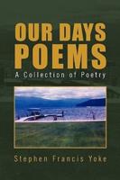 Our Days Poems