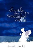 Chronicles of the Vanquished: The Crystal of Light