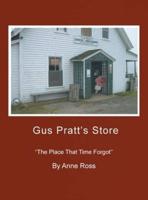 Gus Pratt's Store