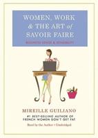 Women, Work & The Art of Savoir Faire