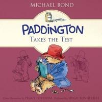 Paddington Takes the Test Lib/E