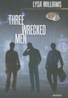 Three Wrecked Men