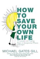 How to Save Your Own Life