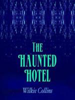 The Haunted Hotel