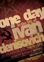 One Day in the Life of Ivan Denisovich Lib/E