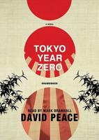 Tokyo Year Zero Lib/E