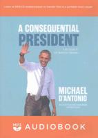 A Consequential President