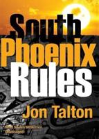 South Phoenix Rules