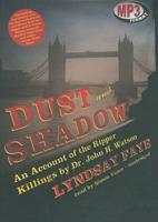 Dust and Shadow