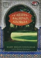 The Cailiffs of Baghdad, Georgia