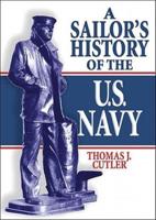 A Sailor's History of the U.S. Navy