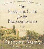 The Provence Cure for the Brokenhearted