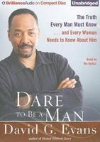 Dare to Be a Man