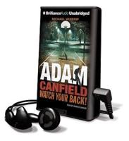 Adam Canfield Watch Your Back!