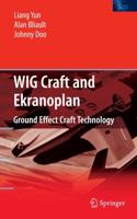 WIG Craft and Ekranoplan : Ground Effect Craft Technology