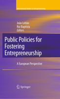 Public Policies for Fostering Entrepreneurship : A European Perspective