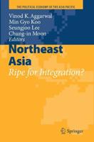 Northeast Asia : Ripe for Integration?