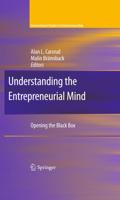 Understanding the Entrepreneurial Mind : Opening the Black Box