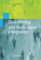 Data Mining and Multi-agent Integration