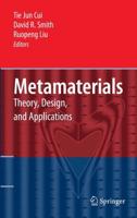 Metamaterials : Theory, Design, and Applications