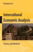 Intercultural Economic Analysis : Theory and Method