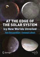At the Edge of the Solar System Popular Astronomy