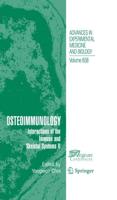 Osteoimmunology: Interactions of the Immune and Skeletal Systems II