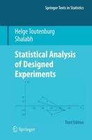 Statistical Analysis of Designed Experiments, Third Edition