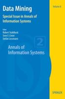 Data Mining : Special Issue in Annals of Information Systems