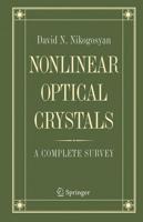 Nonlinear Optical Crystals: A Complete Survey