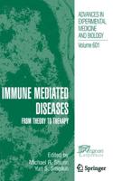 Immune Mediated Diseases : From Theory to Therapy
