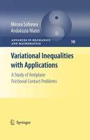 Variational Inequalities with Applications : A Study of Antiplane Frictional Contact Problems