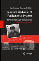 Quantum Mechanics of Fundamental Systems: The Quest for Beauty and Simplicity : Claudio Bunster Festschrift