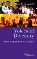 Voices of Diversity : Multi-culturalism in America