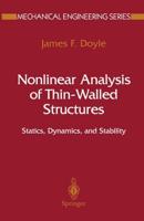 Nonlinear Analysis of Thin-Walled Structures : Statics, Dynamics, and Stability