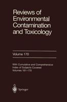 Reviews of Environmental Contamination and Toxicology. Vol. 170