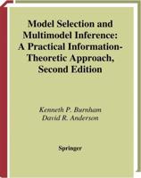 Model Selection and Multimodel Inference : A Practical Information-Theoretic Approach
