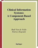 Clinical Information Systems : A Component-Based Approach