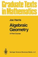 Algebraic Geometry : A First Course