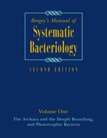 Bergey's Manual of Systematic Bacteriology. Volume 1 The Archaea and the Deeply Branching and Phototrophic Bacteria
