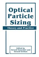 Optical Particle Sizing : Theory and Practice
